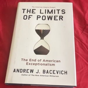 The Limits of Power hardcover by Andrew Bacevich